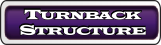 TURNBACK STRUCTURE